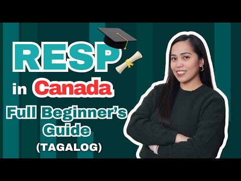 RESP in Canada Full Beginner's Guide in Tagalog (Tips and Things to Avoid)