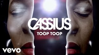 Cassius - Toop Toop (Official Video)