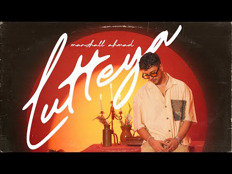 Lutteya | Marshall Ahmad | Official Music Video