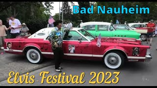 European Elvis Presley Festival 2023 - Bad Nauheim, Germany - 4K #badnauheim #elvis #elvispresley