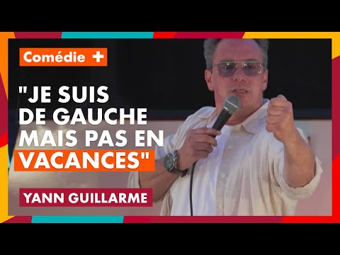 Yann Guillarme : je suis de gauche mais pas en vacances ! - Breizh Comedy Tour - Comédie+