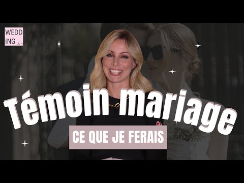Ce que j’aurais ABSOLUMENT fait à ta place si j’étais témoin de mariage en 2025