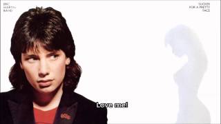 Eric Martin Band - Love Me (Lyrics)