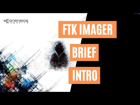 FTK Imager Brief Intro | Forensics Tutorial | eForensics Magazine