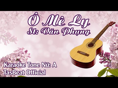 Karaoke Ô Mê Ly - Tone Nữ | TAS BEAT