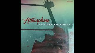 Atmosphere - Sad Clown Bad Winter #11 (Side 1) - 2007 - 33 RPM