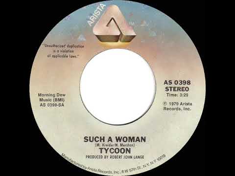1979 HITS ARCHIVE: Such A Woman - Tycoon (stereo 45 single version)