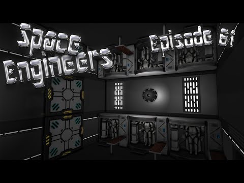 Let's Play Space Engineers - Episode 61: Crew Quarters & Bathrooms