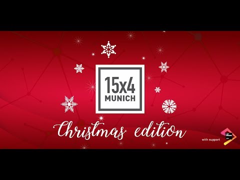 15x4 Munich - Christmas event 2017