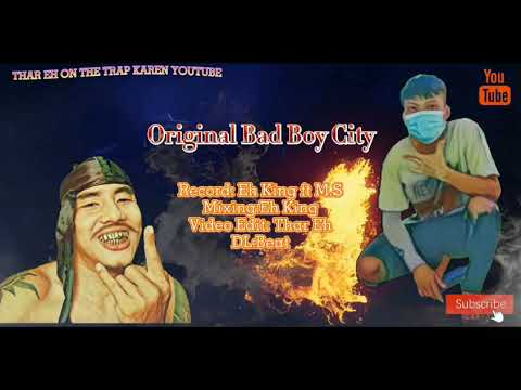 bad boy City Eh King F.t MS