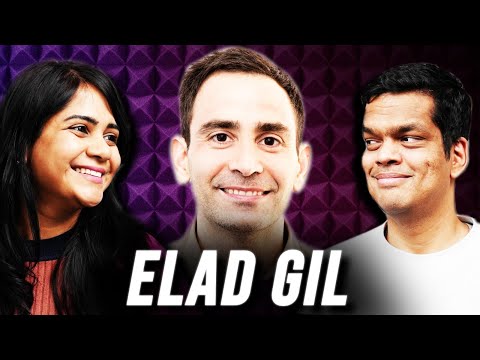 Iconic Investor Elad Gil REVEALS How He Finds The Smartest Builders | Aarthi and Sriram | EP 33