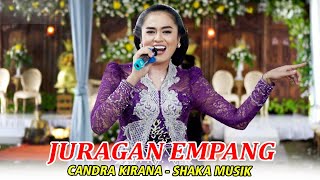Download lagu JURAGAN EMPANG || CANDRA KIRANA || SHAKA MUSIK LIVE BULUREJO BULUKERTO mp3