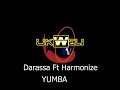 Darassa ft Harmonize Yumba Audio von UKW Darassa ft Harmonize Yumba Audio von UKW
