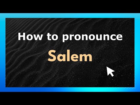 How to Pronounce Salem (American Pronunciation / US) with Audio and Phonetic Spelling