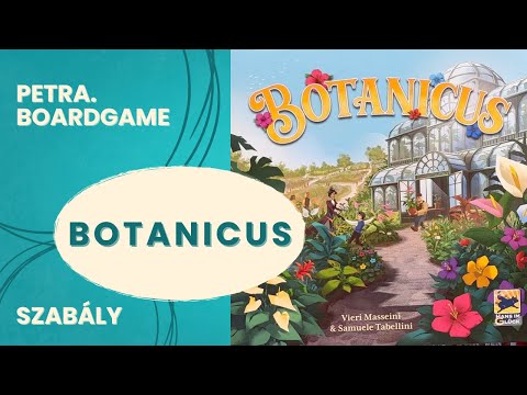 Botanicus szabálymagyarázó - Petra.Boardgame - Játékszabály videók