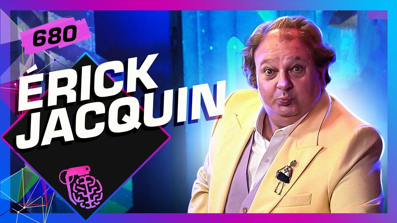ÉRICK JACQUIN - Inteligência Ltda. Podcast #680