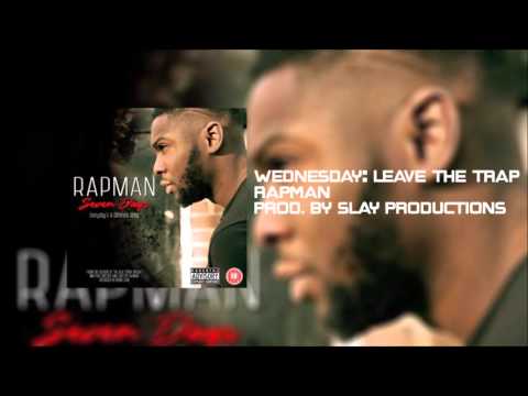 Rapman - Wednesday: Leave The Trap Prod. By Slay Productions