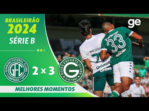 GUARANI 2 X 3 GOIÁS | MELHORES MOMENTOS | 16ª RODADA BRASILEIRÃO SÉRIE B 2024 | ge.globo