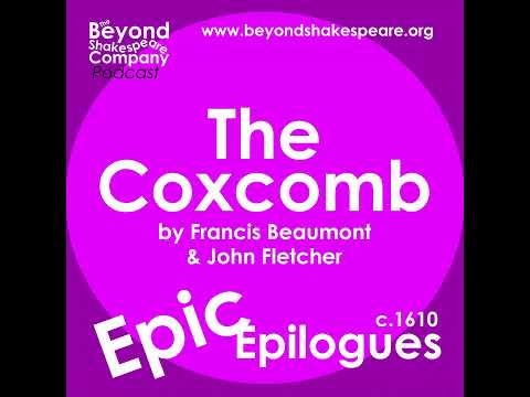 The Coxcomb (Beyond Shakespeare, webcam, 2025)