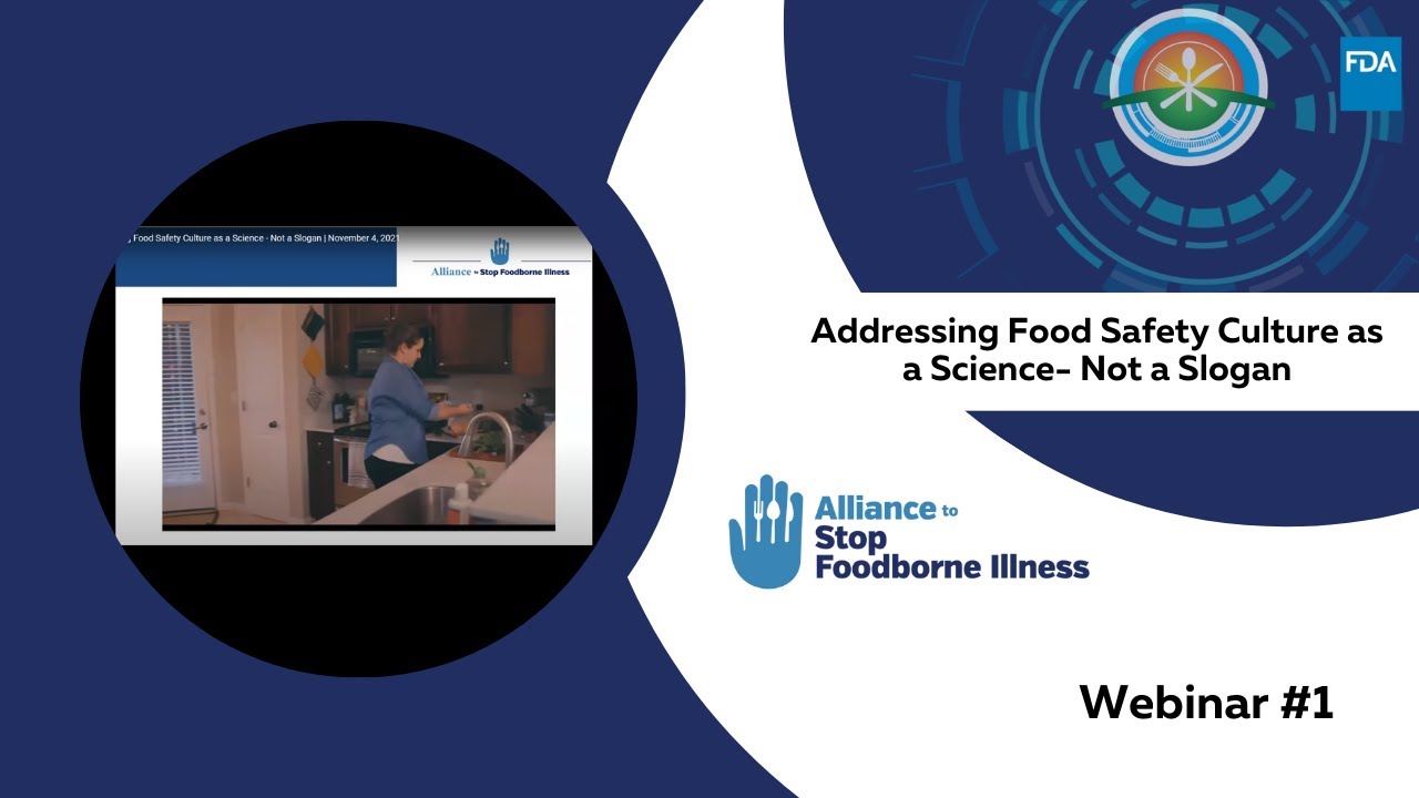 Webinar 1: Addressing Food Safety Culture as a Science - Not a Slogan | November 4, 2021