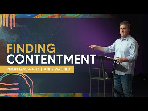 Zufriedenheit finden | Philipper 4,4-13 | Andy Wagner