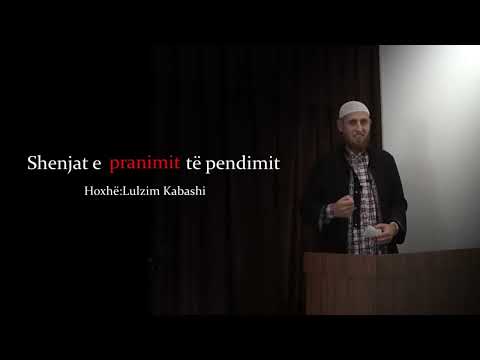 Shenja e pranimit të pendimit - Hoxhë: Lulzim Kabashi