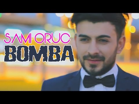 Sami Oruc - Bomba (Official Music Video)