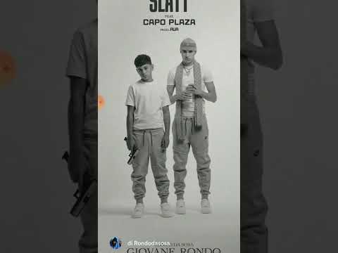 Rondodasosa-Slatt feat.Capo Plaza