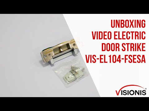 Electric Door Strike VIS-EL104-FSESA, 2,200lbs Unboxing Video (Product Replaced as of March 2020)