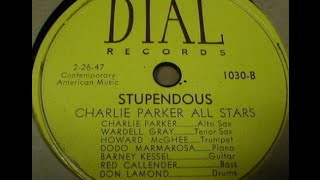 Charlie Parker "Stupendous" Dodo Marmarosa Howard McGhee & Barney Kessel
