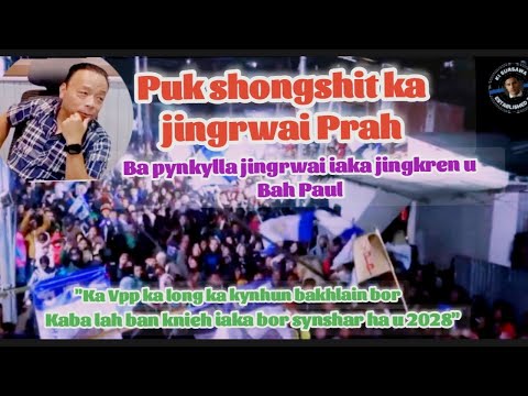 Puk khih phaloh biang sa kawei ka jingrwai Prah ba pynkylla iaka jingkren u Bah Paul