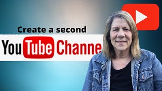 How to Create a Second Channel on YouTube // How many Channels can One have