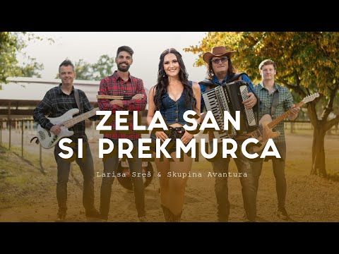 Larisa Sreš & Skupina Avantura - ZELA SAN SI PREKMURCA (Official video)
