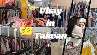Tara!Mag Ukay-Ukay tayo dito sa Taiwan!