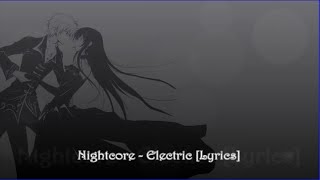 Nightcore - Electric [Lyrics]