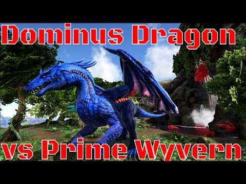 Ark: Dominus Dragon & Prime Wyvern Encounters