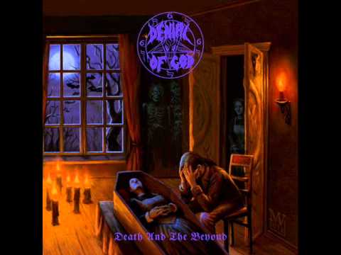 Denial of God - Behind the Coffin's Lid