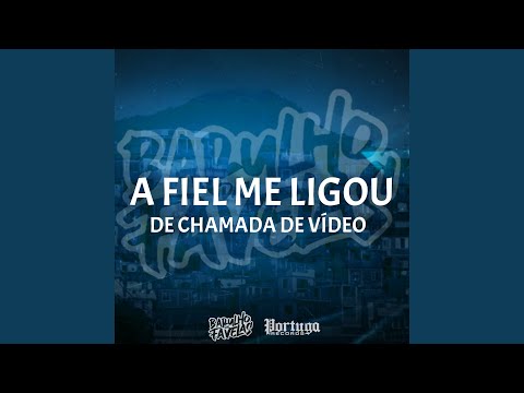 A Fiel Me Ligou de Chamada de Vídeo