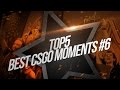 TOP5 Best CSGO Moments #6 