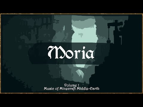 Minecraft Middle Earth - Minecraft Middle-Earth Original Soundtrack - Moria Theme | Volume I