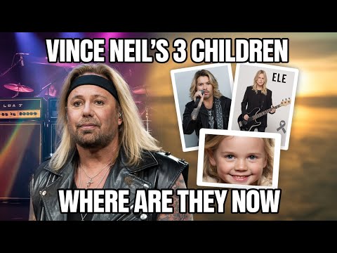 Whatever Happened to Vince Neil’s 3 Children? The Untold Family Story