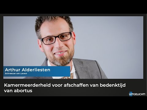 Uitgelicht! 26 januari 2022 - Arthur Alderliesten over de afschaffing van de bedenktijd van abortus