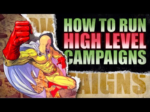 How to Run: High Level Campaigns in D&D