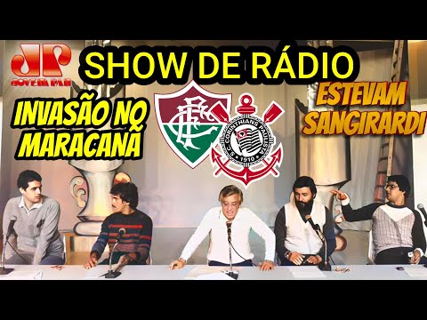 Radio Show Invasion 1976 Fluminense vs Corinthians Estavam Sangirardi