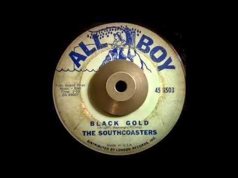 The Southcoasters - Black Gold