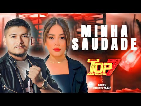 Banda Top 7 Minha Saudade (Arrocha)