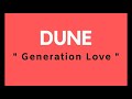 DUNE  - Generation Love