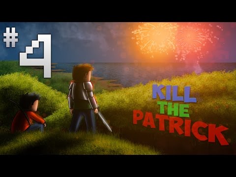 Kill The Patrick XI - #4 : Dans les profondeurs