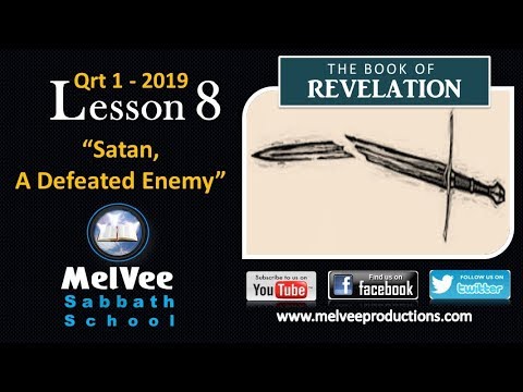 MelVee Sabbath School || Ln 08-2019 || Satan A Defeated Enemy