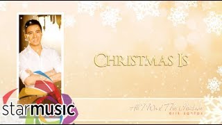 Erik Santos - Christmas Is (Audio) 🎵 | All I Want This Christmas